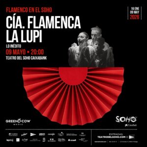 Cuadrado La Lupi Flamenco en el Soho 2026